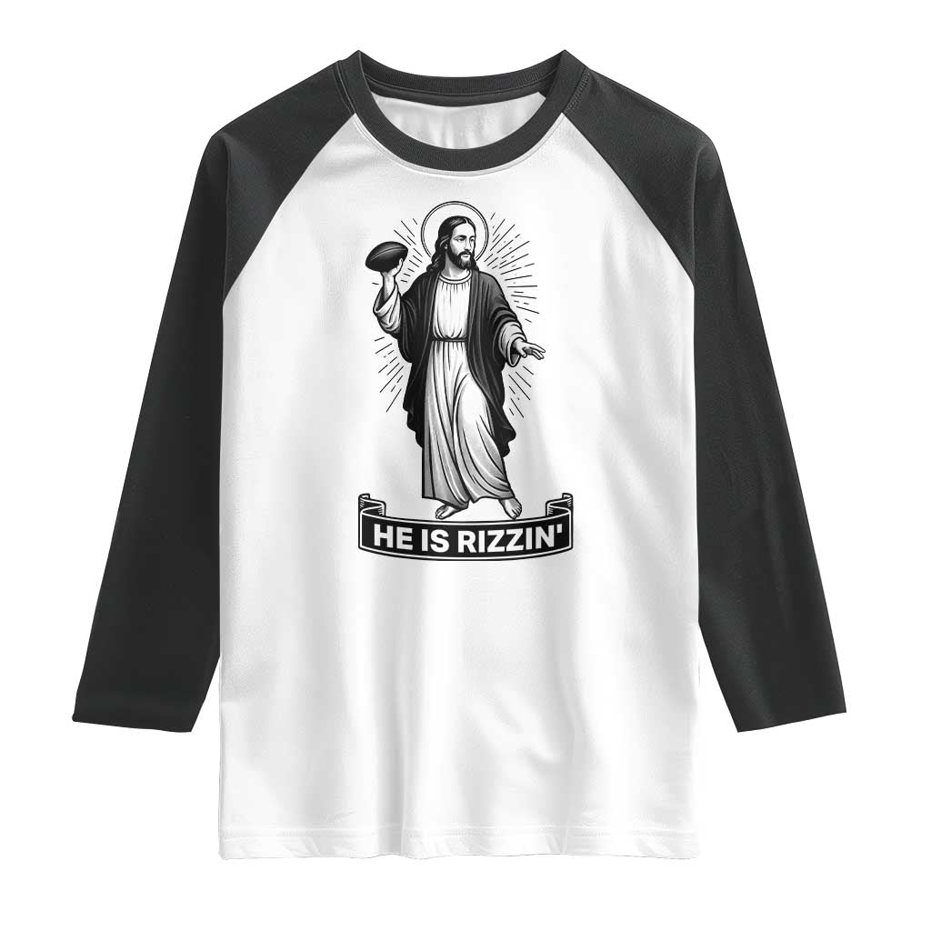 Christian Football Lover Raglan Shirt He Is Rizzin Funny Gift - Wonder Print Shop