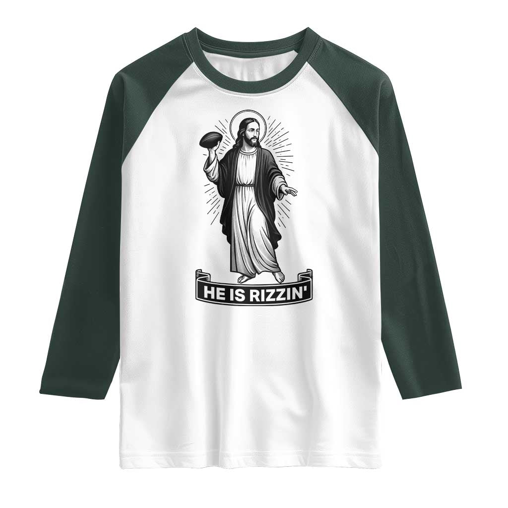 Christian Football Lover Raglan Shirt He Is Rizzin Funny Gift - Wonder Print Shop