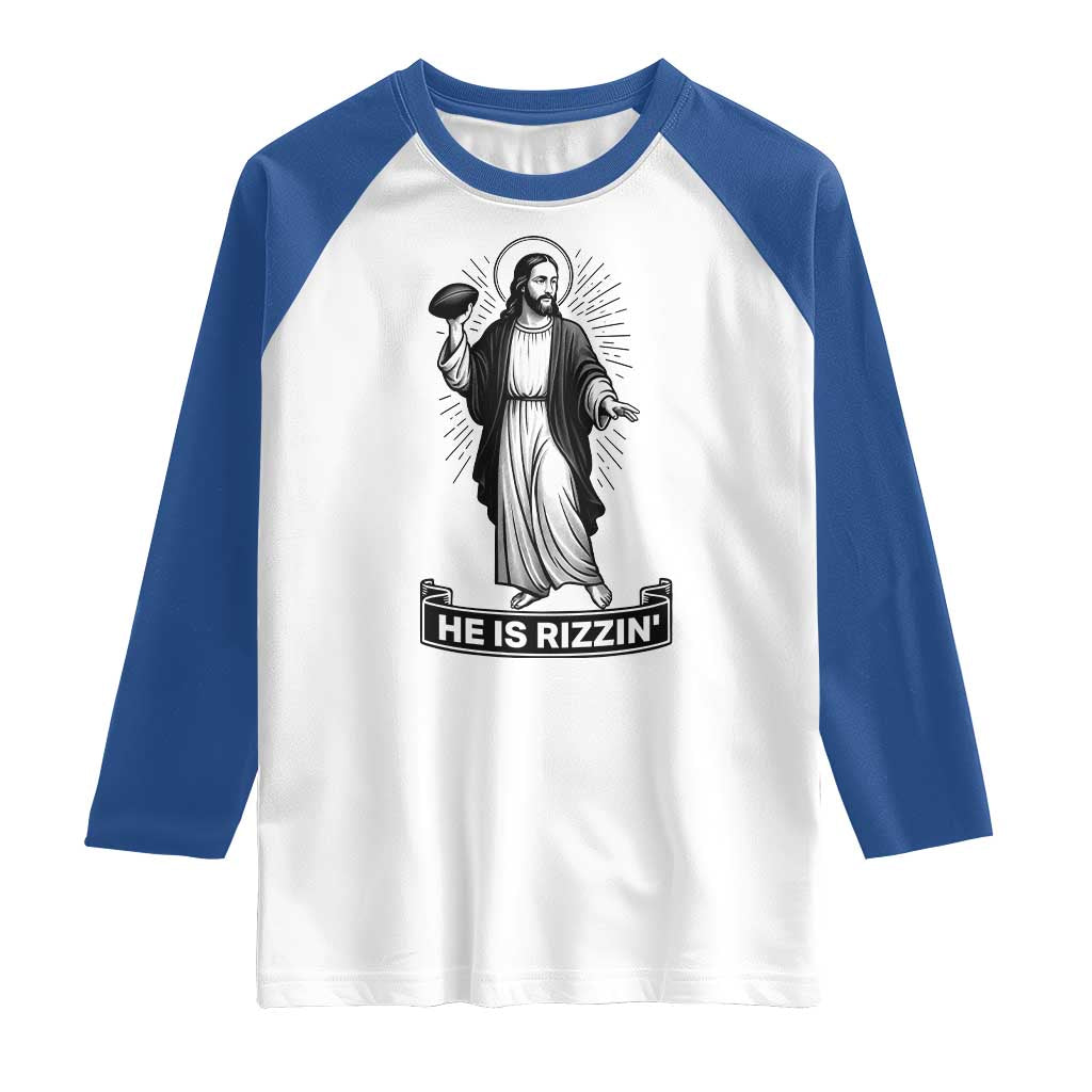 Christian Football Lover Raglan Shirt He Is Rizzin Funny Gift - Wonder Print Shop