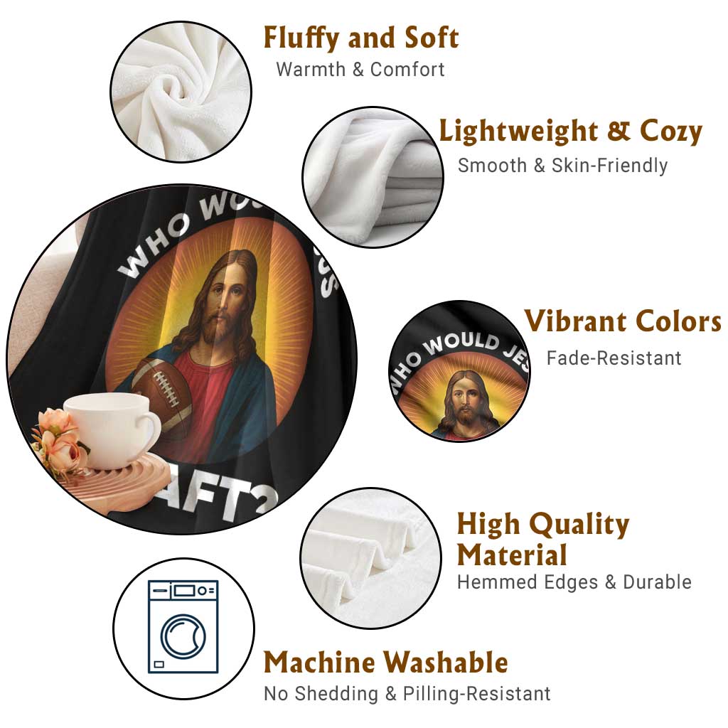 Who Would Jesus Draft Throw Blanket Christian Football Lover - Wonder Print Shop