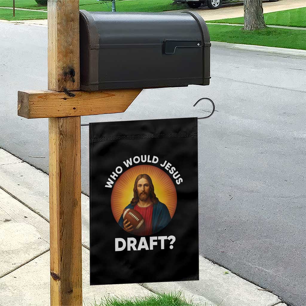 Who Would Jesus Draft Garden Flag Christian Football Lover - Wonder Print Shop