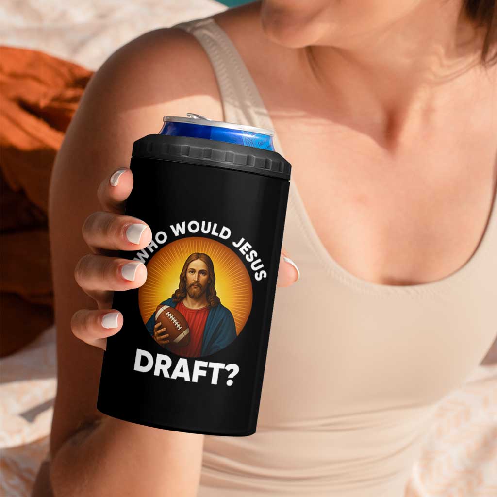 Who Would Jesus Draft 4 in 1 Can Cooler Tumbler Christian Football Lover - Wonder Print Shop