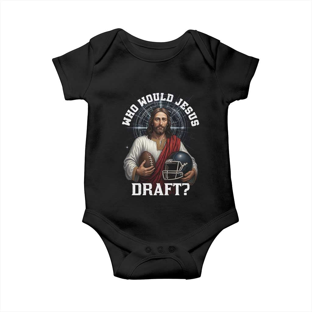 Christian Football Gift Baby Onesie Who Would Jesus Draft - Wonder Print Shop
