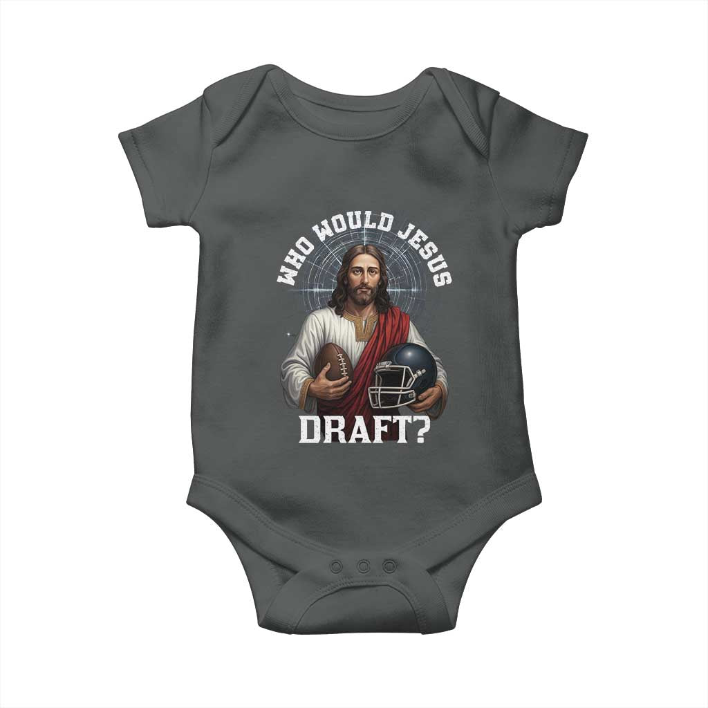 Christian Football Gift Baby Onesie Who Would Jesus Draft - Wonder Print Shop