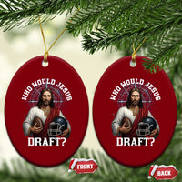 Christian Football Gift Ceramic Ornament Who Would Jesus Draft - Wonder Print Shop