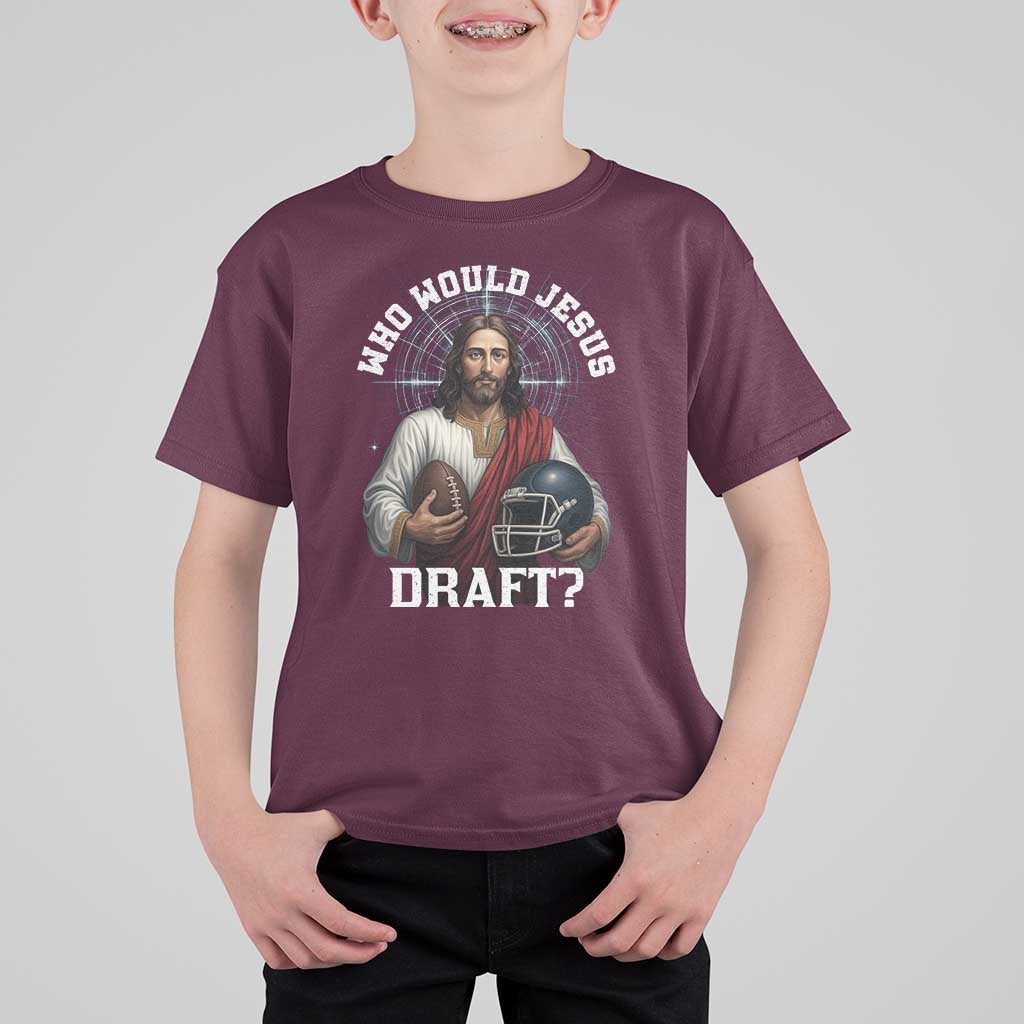 Christian Football Gift T Shirt For Kid Who Would Jesus Draft - Wonder Print Shop