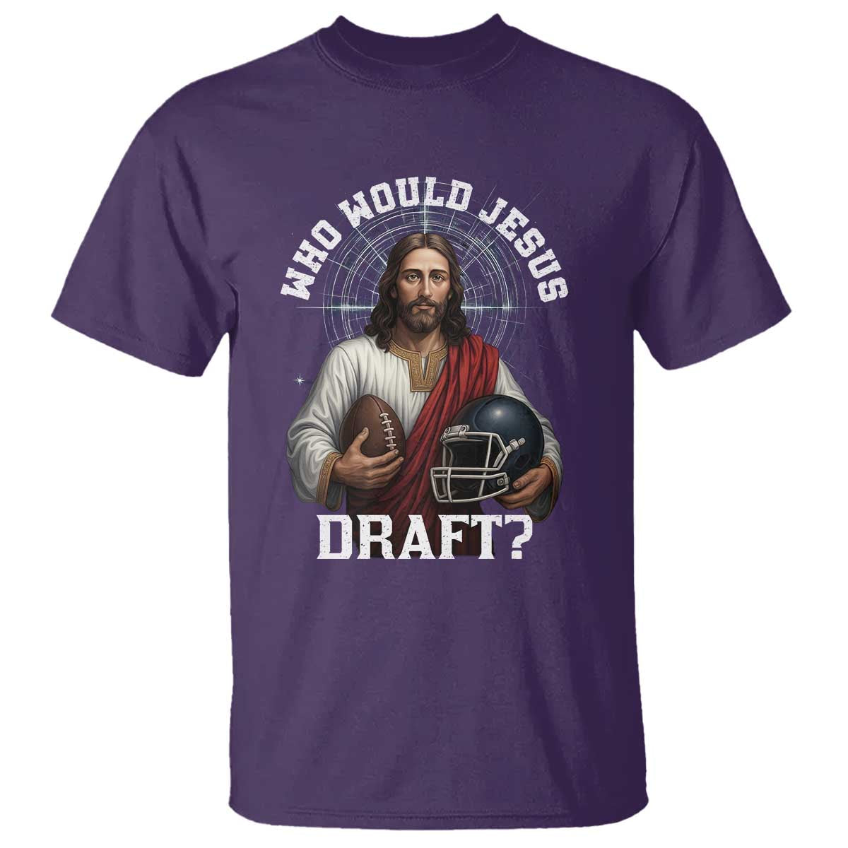 Christian Football Gift T Shirt Who Would Jesus Draft - Wonder Print Shop
