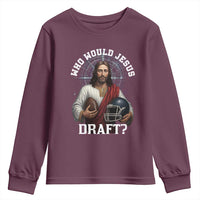 Christian Football Gift Youth Sweatshirt Who Would Jesus Draft - Wonder Print Shop