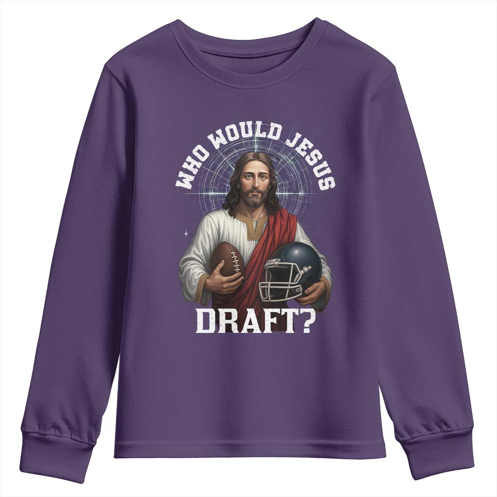 Christian Football Gift Youth Sweatshirt Who Would Jesus Draft - Wonder Print Shop