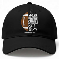 Christian Football Baseball Cap I Can Do All Things Through Christ Bible Verse