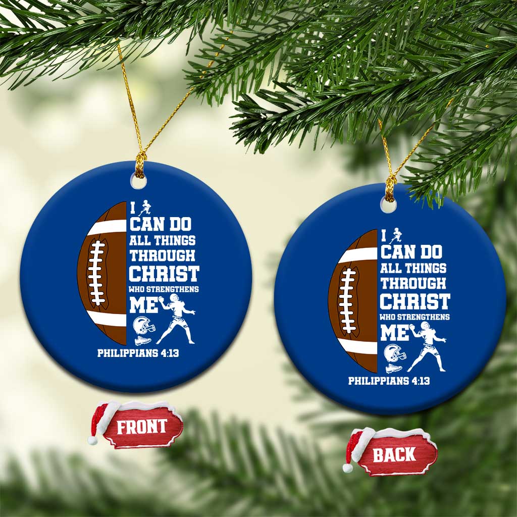 Christian Football Ceramic Ornament I Can Do All Things Through Christ Bible Verse - Wonder Print Shop