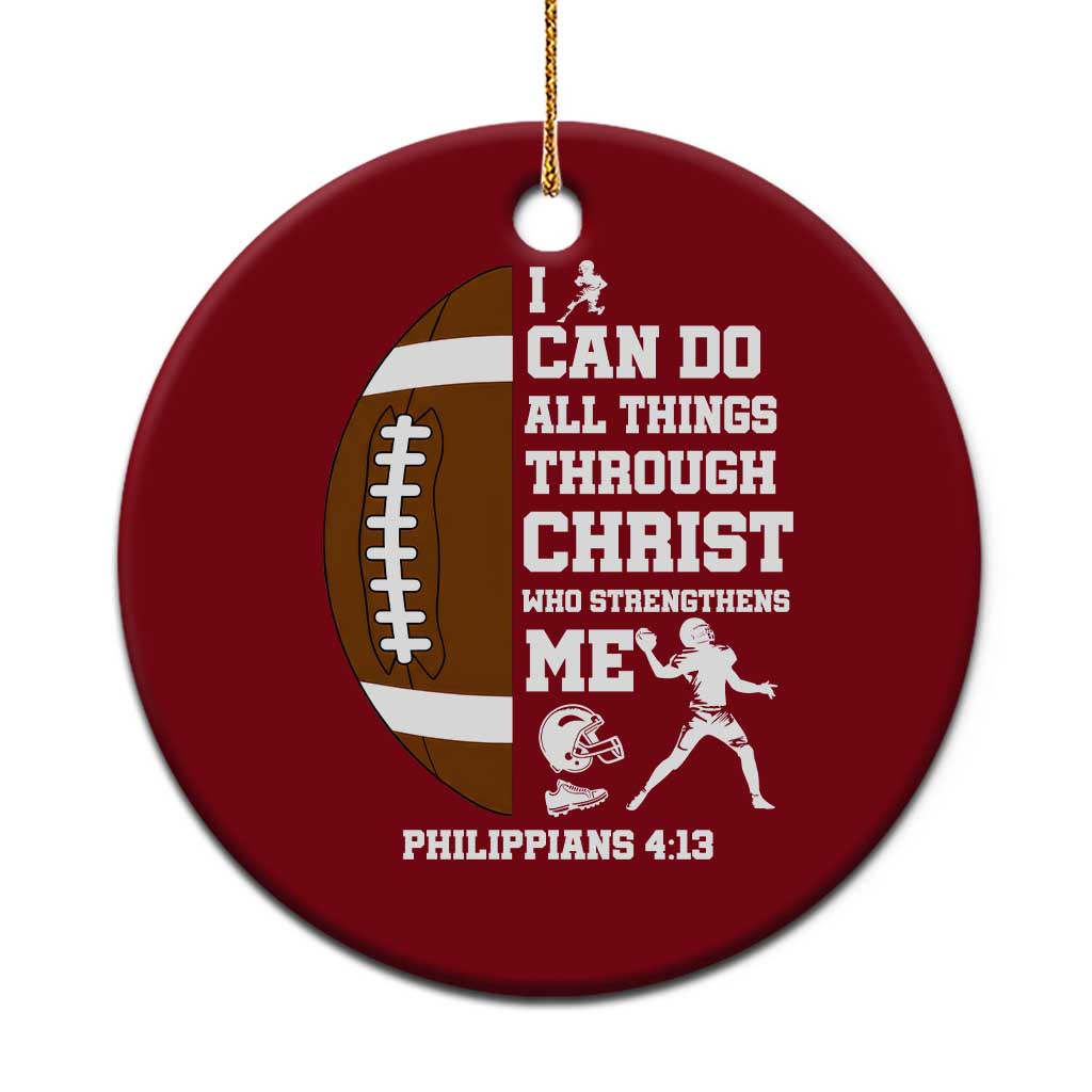 Christian Football Ceramic Ornament I Can Do All Things Through Christ Bible Verse - Wonder Print Shop