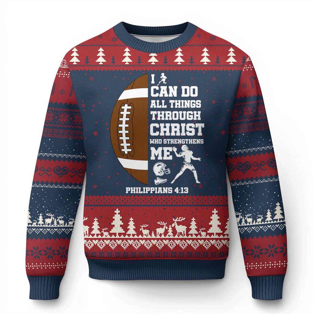 Christian Football Ugly Christmas Sweater I Can Do All Things Through Christ Bible Verse - Wonder Print Shop