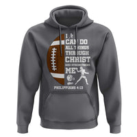 Christian Football Hoodie I Can Do All Things Through Christ Bible Verse - Wonder Print Shop