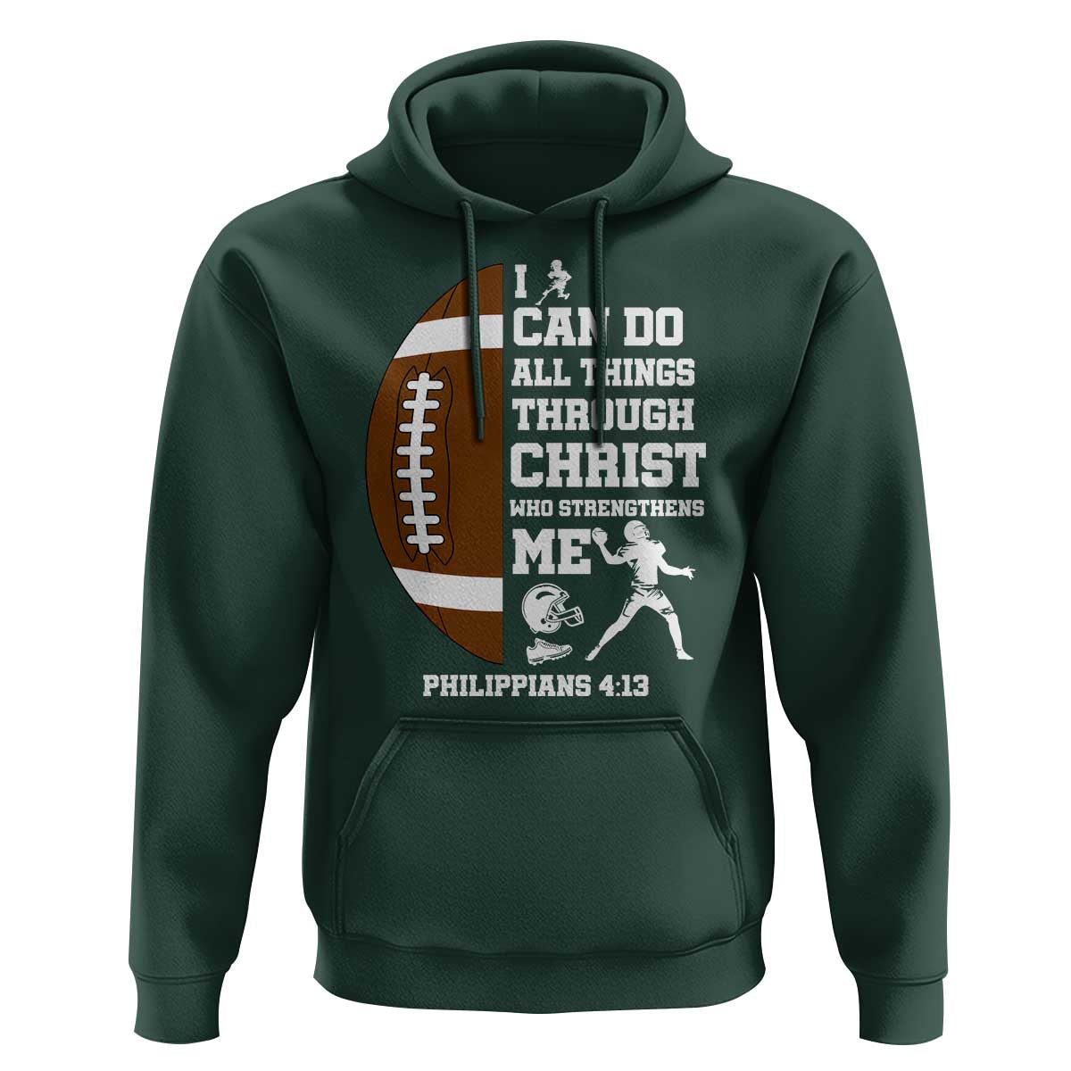 Christian Football Hoodie I Can Do All Things Through Christ Bible Verse - Wonder Print Shop