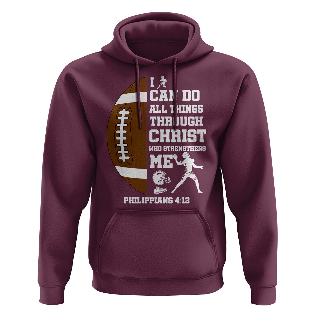 Christian Football Hoodie I Can Do All Things Through Christ Bible Verse - Wonder Print Shop