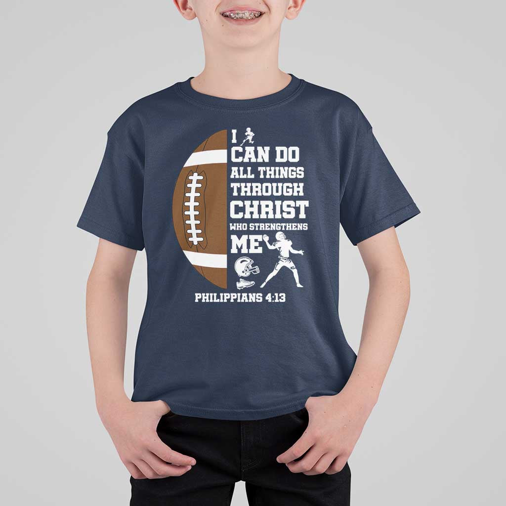 Christian Football T Shirt For Kid I Can Do All Things Through Christ Bible Verse - Wonder Print Shop