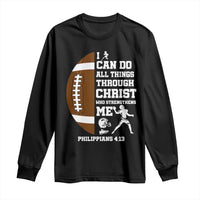 Christian Football Long Sleeve Shirt I Can Do All Things Through Christ Bible Verse - Wonder Print Shop