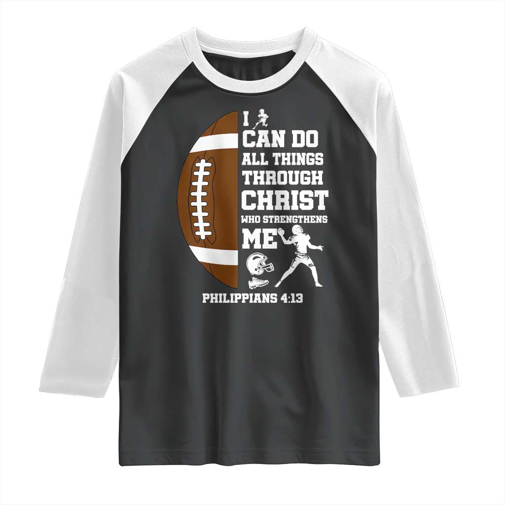 Christian Football Raglan Shirt I Can Do All Things Through Christ Bible Verse - Wonder Print Shop
