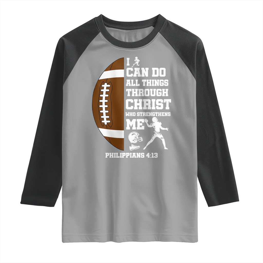 Christian Football Raglan Shirt I Can Do All Things Through Christ Bible Verse - Wonder Print Shop