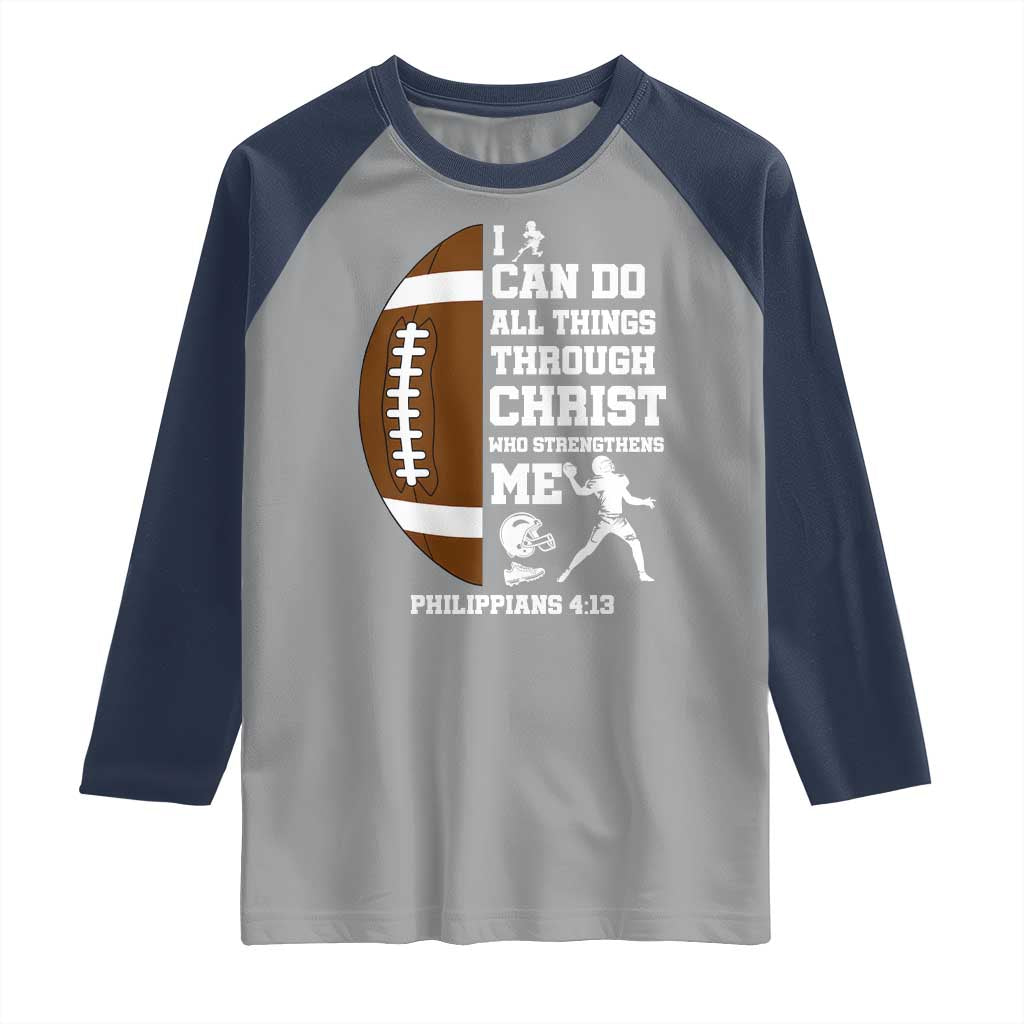 Christian Football Raglan Shirt I Can Do All Things Through Christ Bible Verse - Wonder Print Shop
