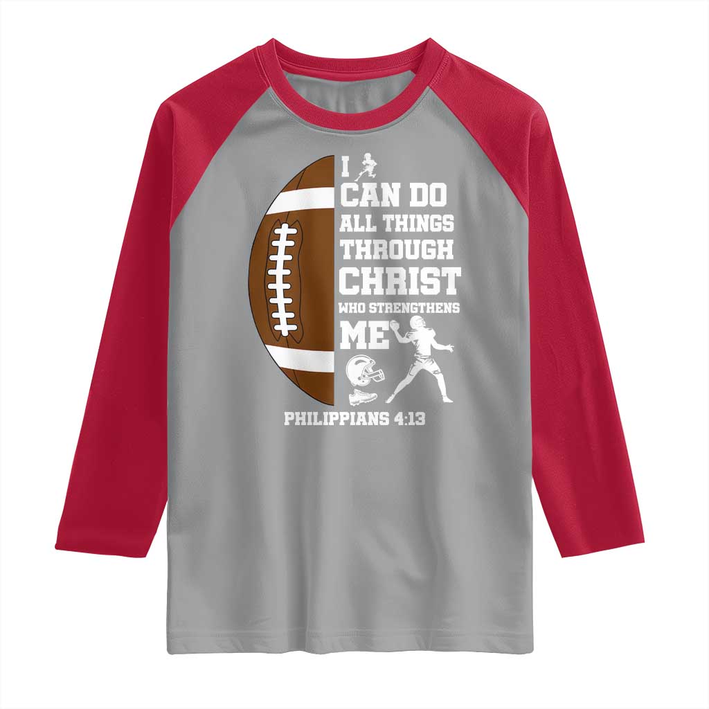 Christian Football Raglan Shirt I Can Do All Things Through Christ Bible Verse - Wonder Print Shop