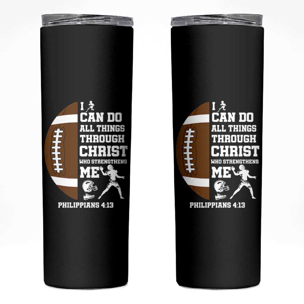 Christian Football Skinny Tumbler I Can Do All Things Through Christ Bible Verse - Wonder Print Shop