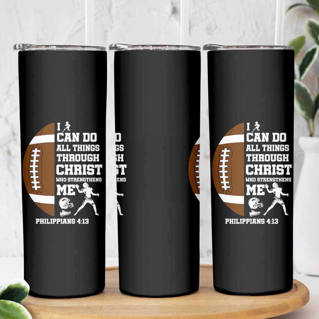 Christian Football Skinny Tumbler I Can Do All Things Through Christ Bible Verse - Wonder Print Shop
