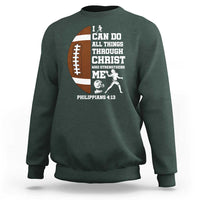 Christian Football Sweatshirt I Can Do All Things Through Christ Bible Verse - Wonder Print Shop