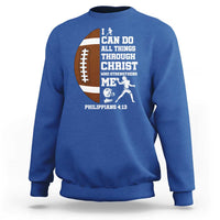 Christian Football Sweatshirt I Can Do All Things Through Christ Bible Verse - Wonder Print Shop