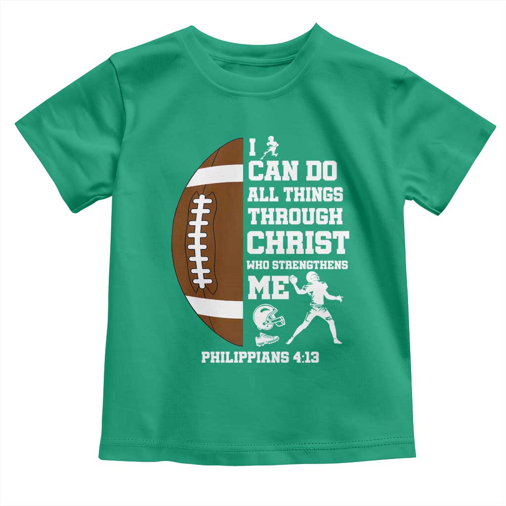 Christian Football Toddler T Shirt I Can Do All Things Through Christ Bible Verse - Wonder Print Shop