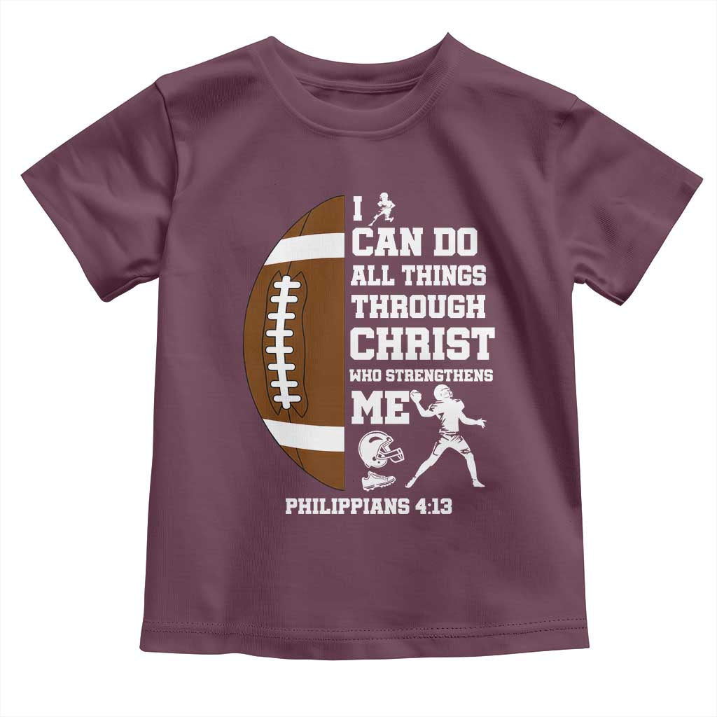 Christian Football Toddler T Shirt I Can Do All Things Through Christ Bible Verse - Wonder Print Shop