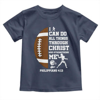 Christian Football Toddler T Shirt I Can Do All Things Through Christ Bible Verse - Wonder Print Shop
