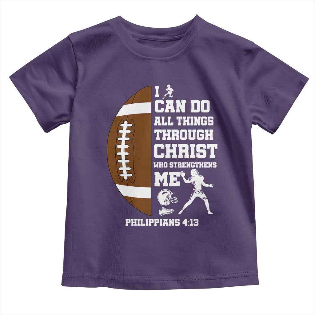 Christian Football Toddler T Shirt I Can Do All Things Through Christ Bible Verse - Wonder Print Shop
