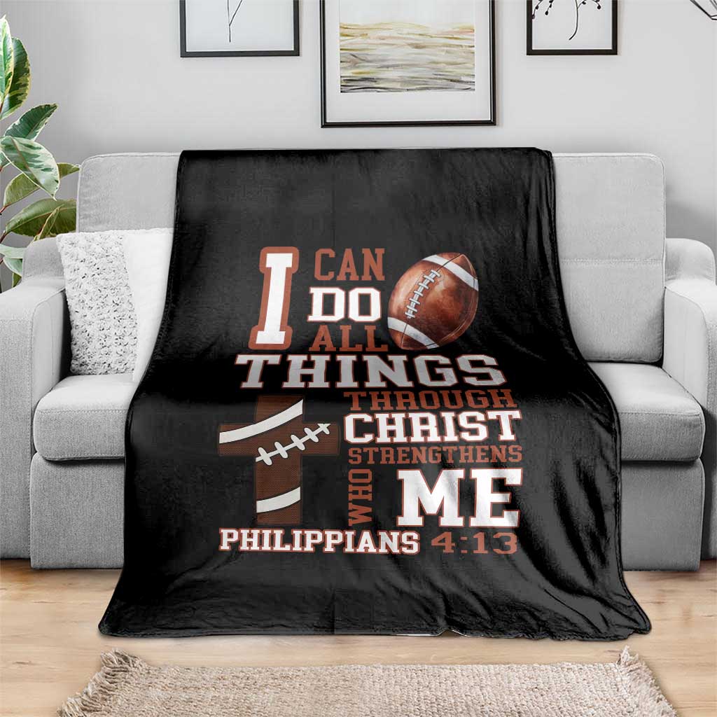 I Can Do All Things Through Christ Throw Blanket Christian Football Athlete Gift - Wonder Print Shop