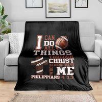 I Can Do All Things Through Christ Throw Blanket Christian Football Athlete Gift - Wonder Print Shop