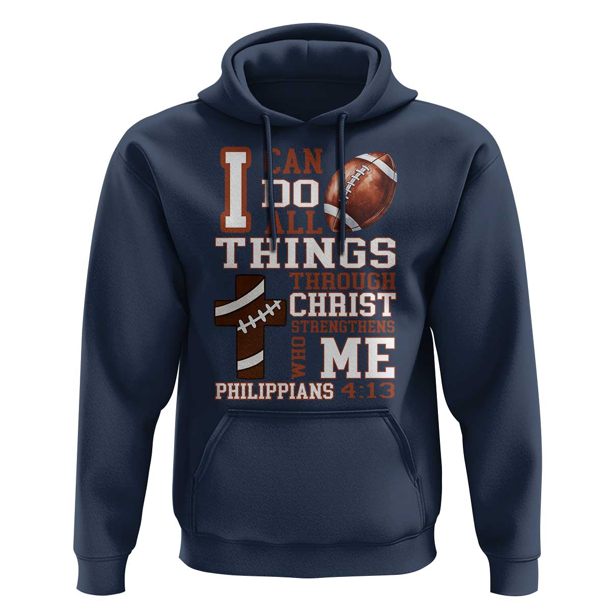 I Can Do All Things Through Christ Hoodie Christian Football Athlete Gift - Wonder Print Shop