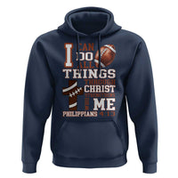 I Can Do All Things Through Christ Hoodie Christian Football Athlete Gift - Wonder Print Shop