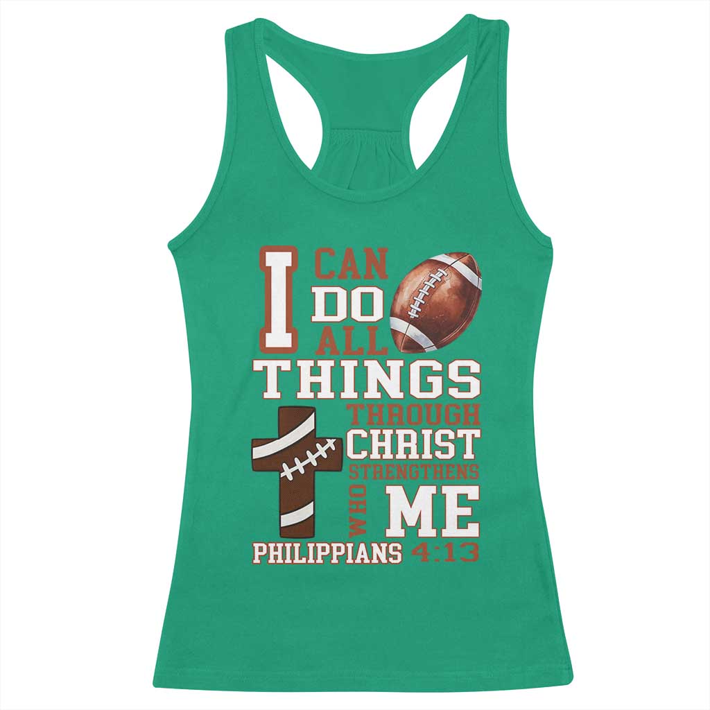 I Can Do All Things Through Christ Racerback Tank Top Christian Football Athlete Gift - Wonder Print Shop