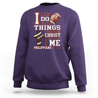 I Can Do All Things Through Christ Sweatshirt Christian Football Athlete Gift - Wonder Print Shop