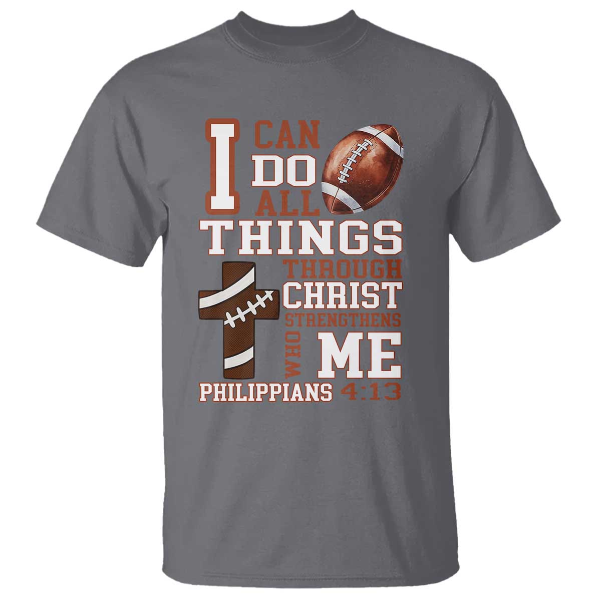 I Can Do All Things Through Christ T Shirt Christian Football Athlete Gift - Wonder Print Shop