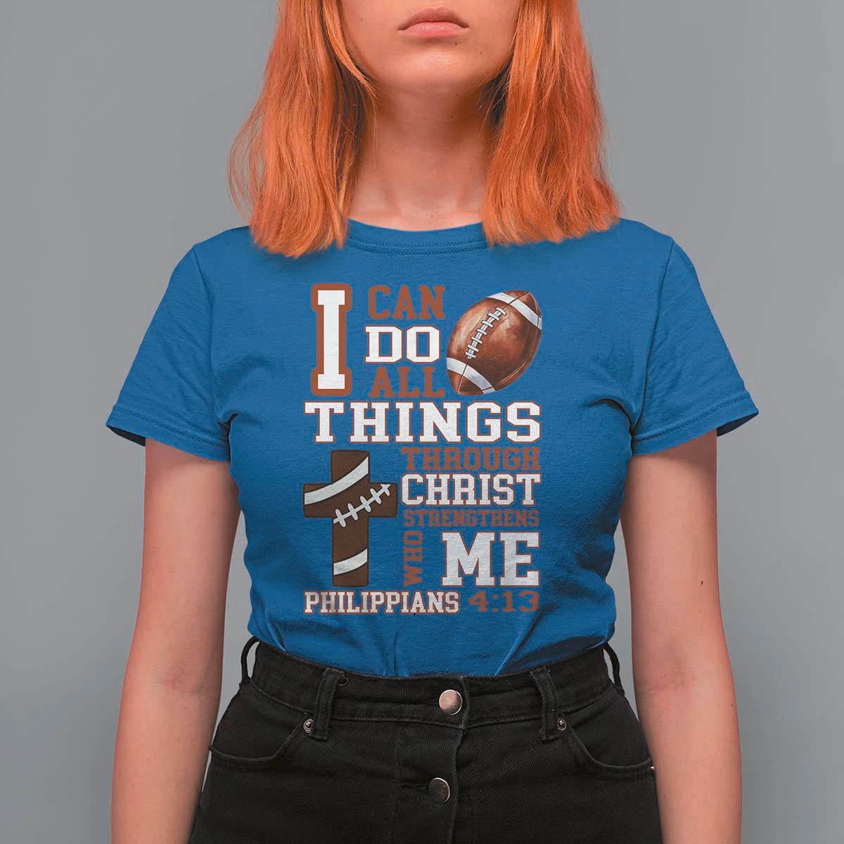I Can Do All Things Through Christ T Shirt For Women Christian Football Athlete Gift - Wonder Print Shop
