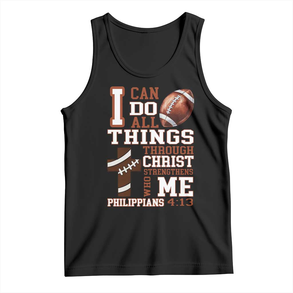 I Can Do All Things Through Christ Tank Top Christian Football Athlete Gift - Wonder Print Shop