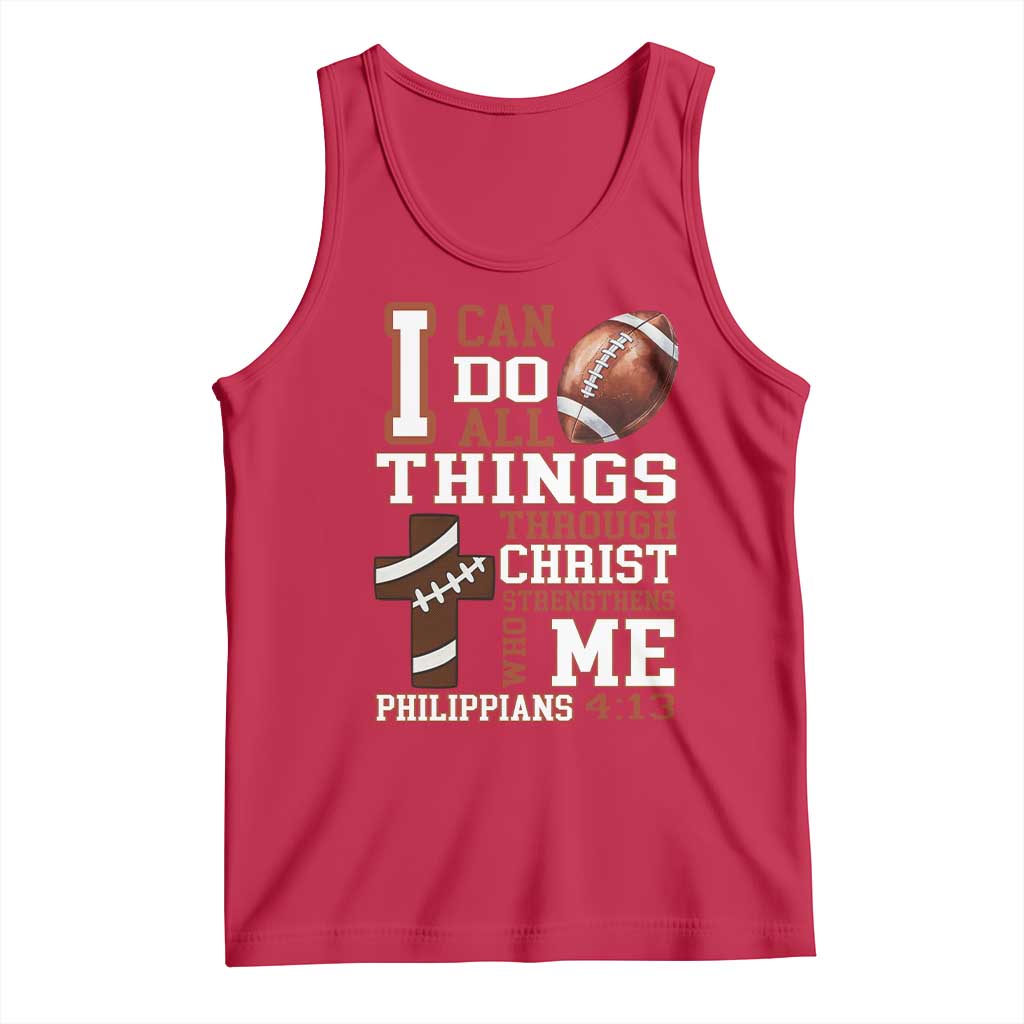 I Can Do All Things Through Christ Tank Top Christian Football Athlete Gift - Wonder Print Shop