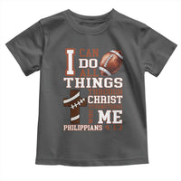 I Can Do All Things Through Christ Toddler T Shirt Christian Football Athlete Gift - Wonder Print Shop