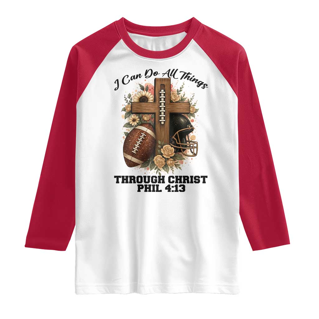 Christian Motivation Gift Raglan Shirt I Can Do All Things Through Christ Bible Verse - Wonder Print Shop