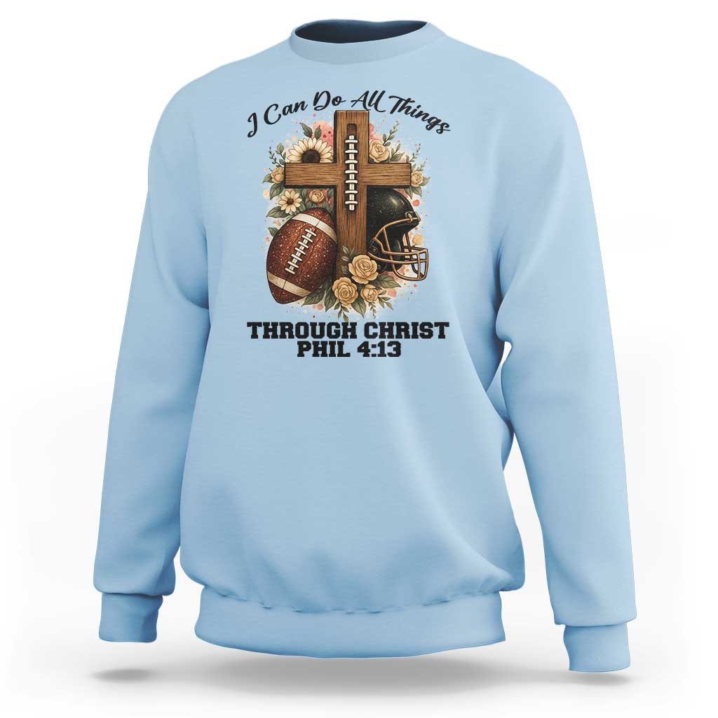 Christian Motivation Gift Sweatshirt I Can Do All Things Through Christ Bible Verse - Wonder Print Shop