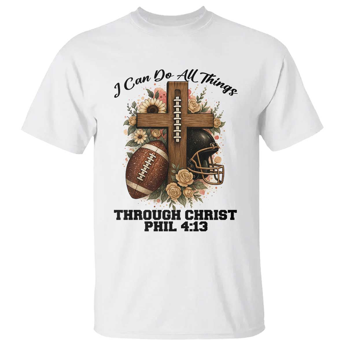 Christian Motivation Gift T Shirt I Can Do All Things Through Christ Bible Verse - Wonder Print Shop