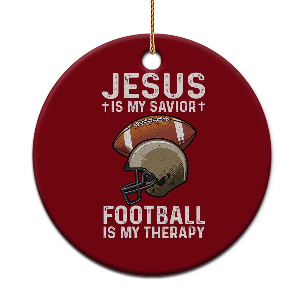 Jesus Is My Savior Football Is My Therapy Ceramic Ornament Christian Football Lover - Wonder Print Shop
