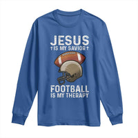 Jesus Is My Savior Football Is My Therapy Long Sleeve Shirt Christian Football Lover - Wonder Print Shop